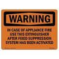 Signmission OSHA Warning Sign - In Case of Appliance Fire Use This Extinguisher, Landscape OS-WS-D-35-L-12643